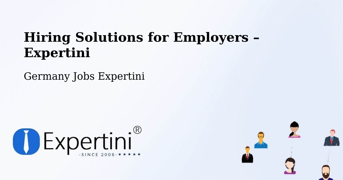 Hiring Solutions for Employers in Wirdum - Wirdum, Germany Jobs Expertini