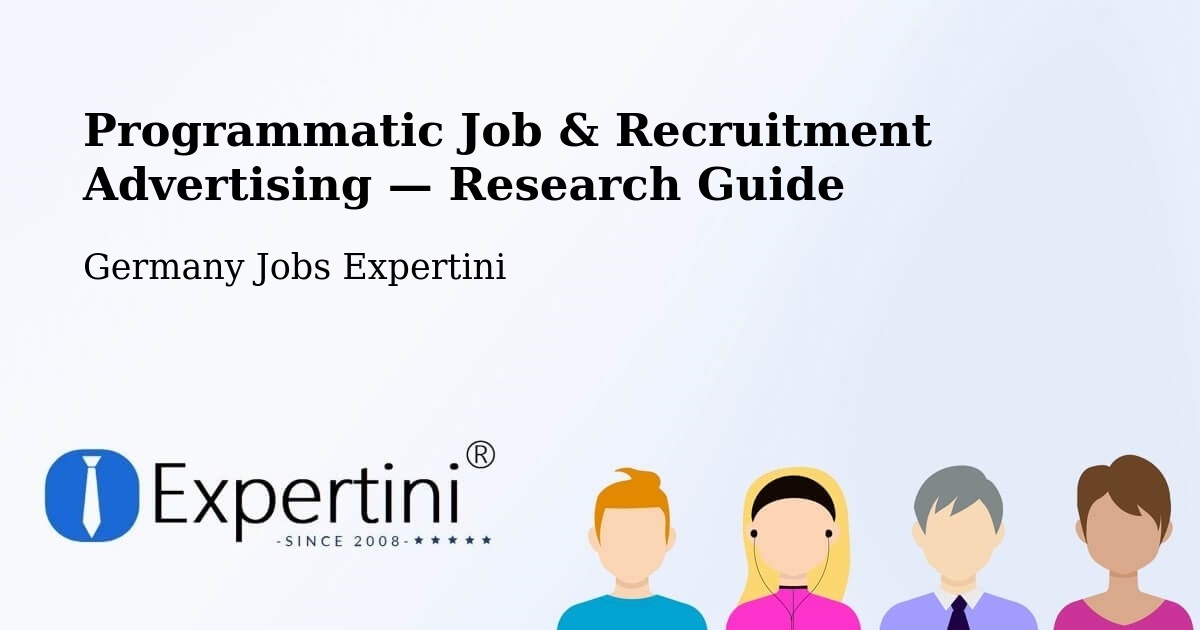 Programmatic Job & Recruitment Advertising — Research Guide – Wirdum