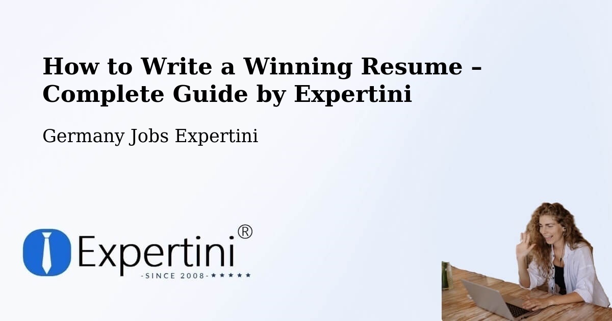 Resume Writing Guide for Job Seekers – Wirdum - Wirdum, Germany Jobs Expertini